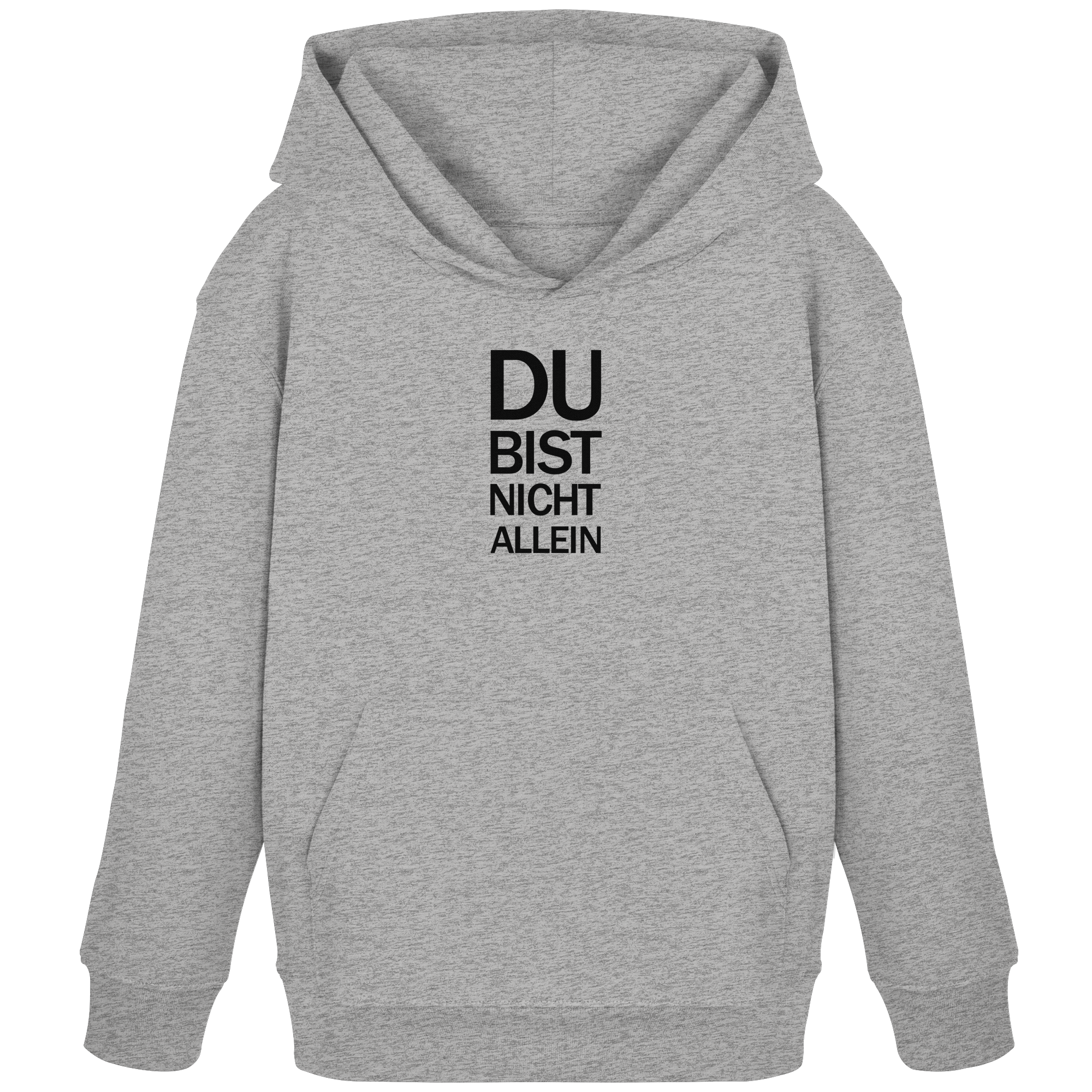 Heather Grey Kids Organic Hoodie mit dem schwarzen Aufdruck Du bist nicht allein