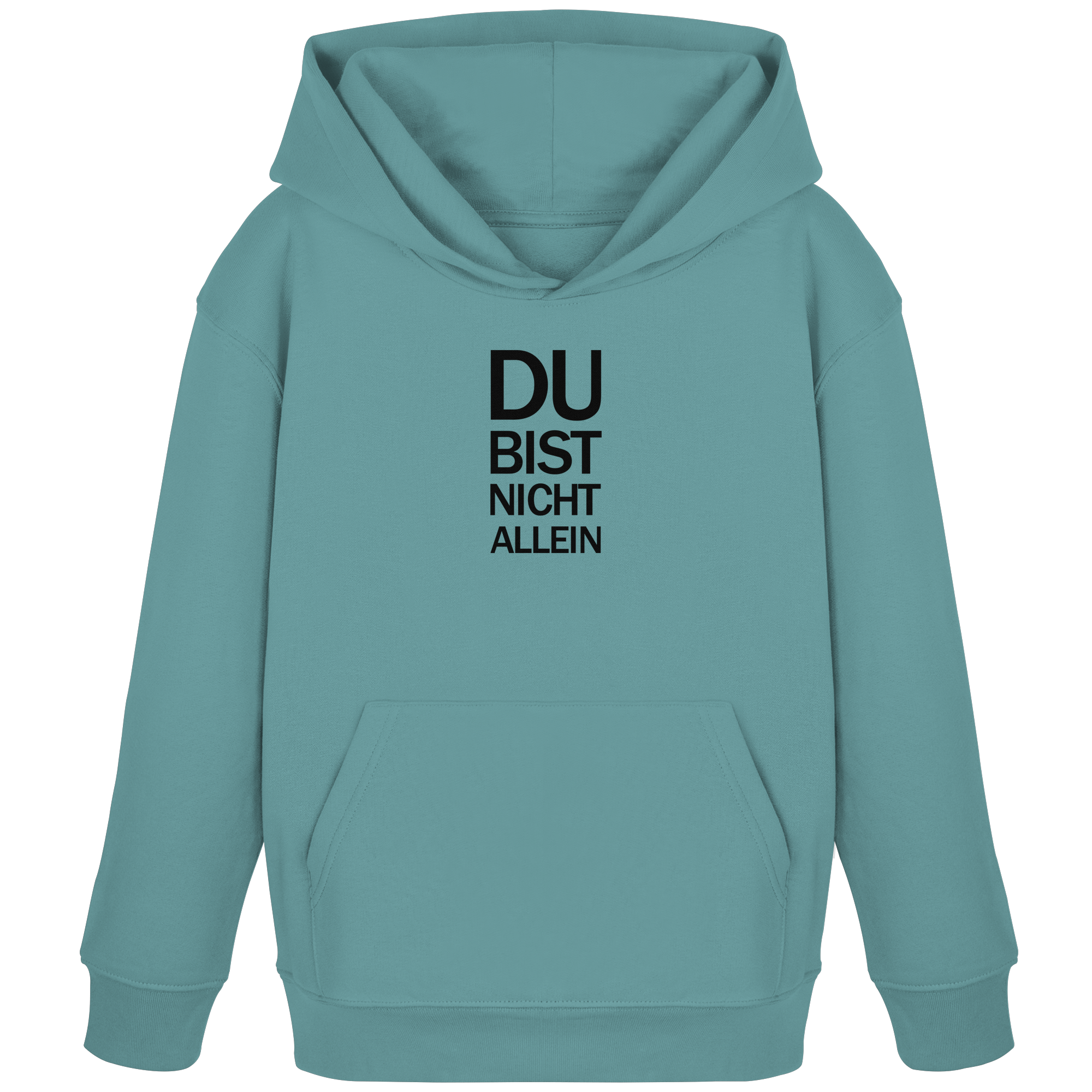 Teal Monstera Kids Organic Hoodie mit dem schwarzen Aufdruck Du bist nicht allein