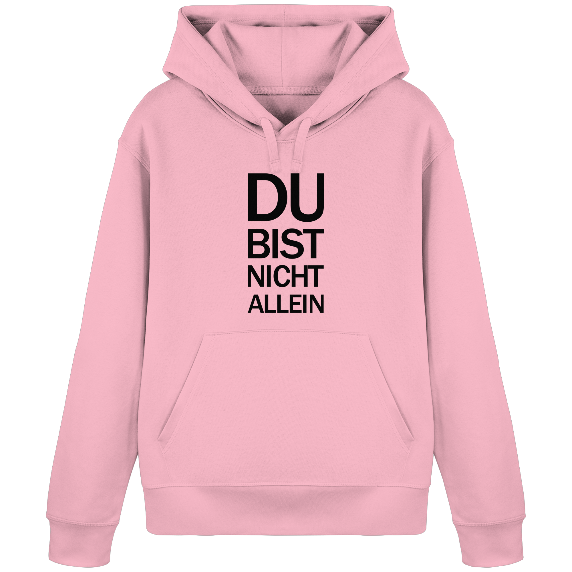 Cotton Pink Organic Basic Hoodie mit dem schwarzen Aufdruck Du bist nicht allein