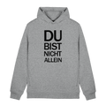 Heather Grey Organic Hoodie B&C mit dem schwarzen Aufdruck Du bist nicht allein