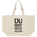 Natural Raw Organic Shopping-Bag mit dem schwarzem Aufdruck Du bist nicht allein 