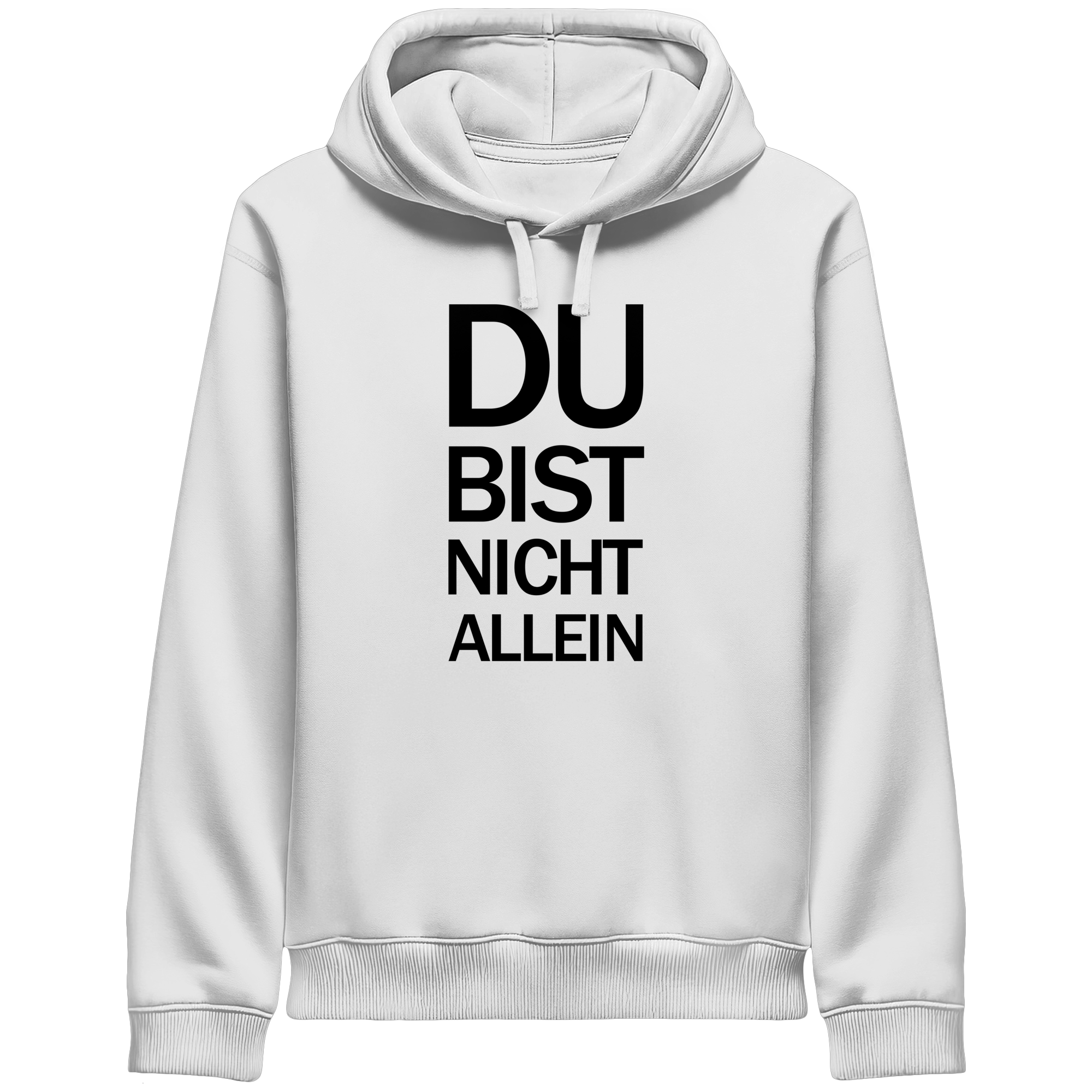 White Organic Side Pocket Hoodie mit dem schwarzen Aufdruck Du bist nicht allein
