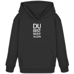 Black Kids Organic Hoodie mit dem weissen Aufdruck Du bist nicht allein