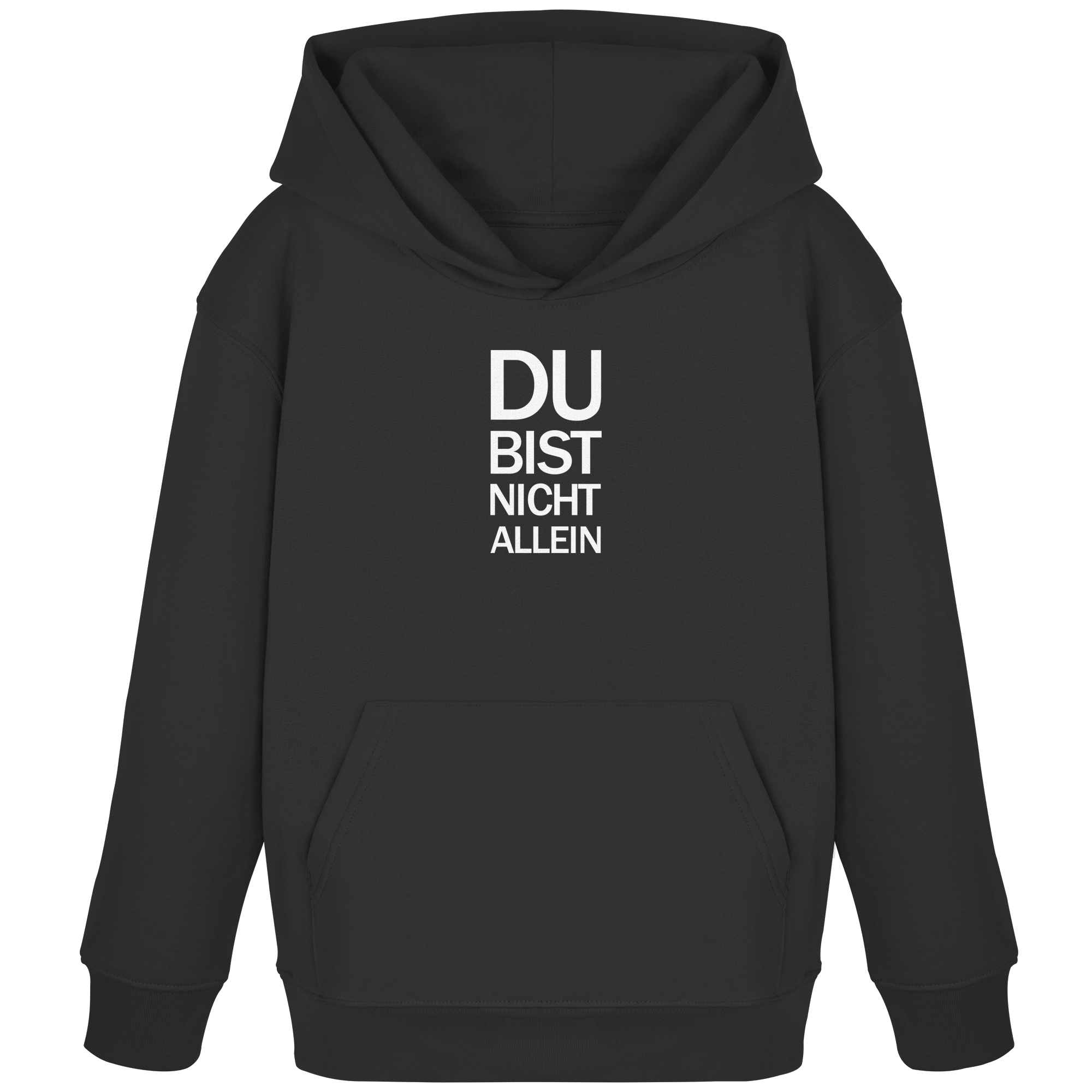 Black Kids Organic Hoodie mit dem weissen Aufdruck Du bist nicht allein