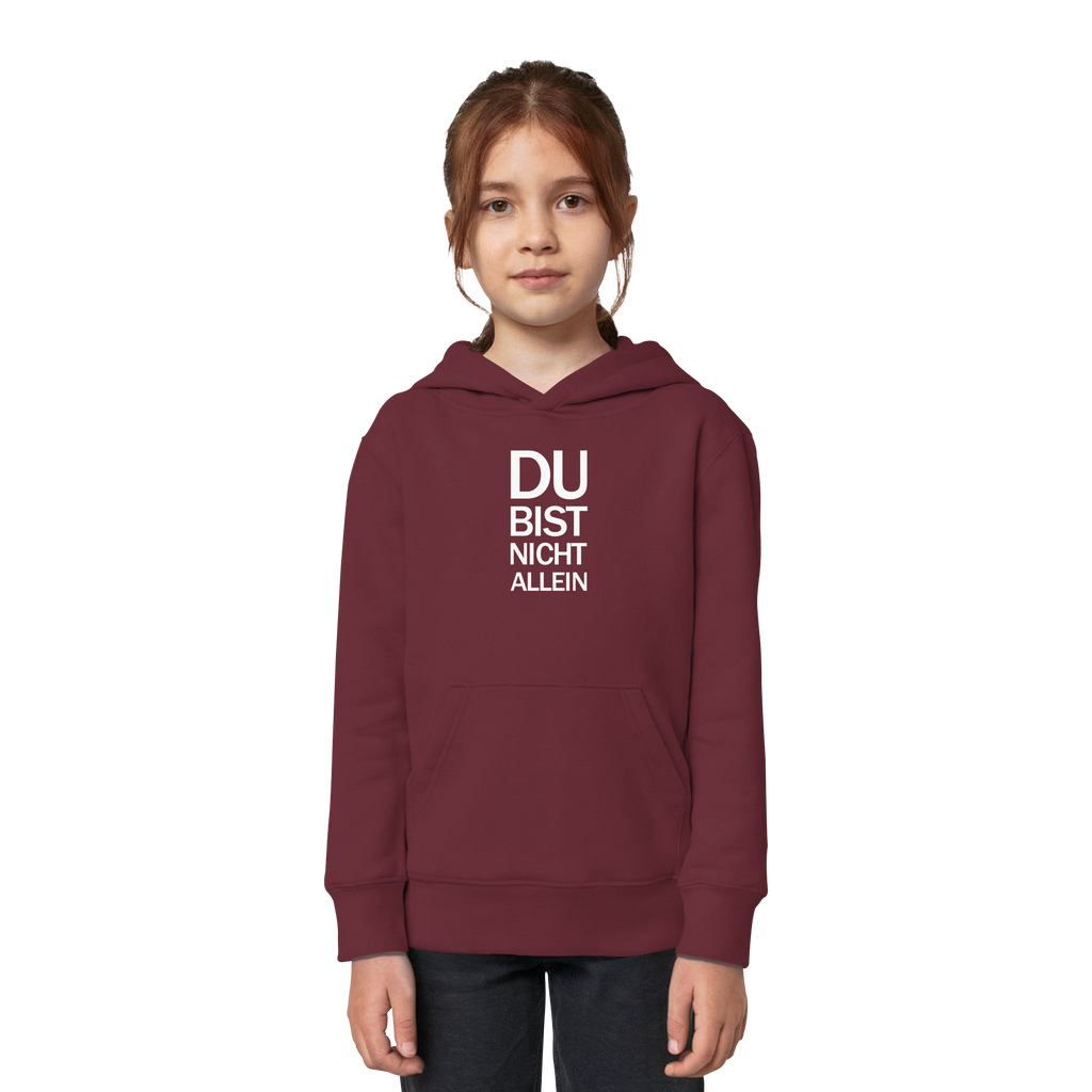 Burgundy Kids Organic Hoodie mit dem weissen Aufdruck Du bist nicht allein