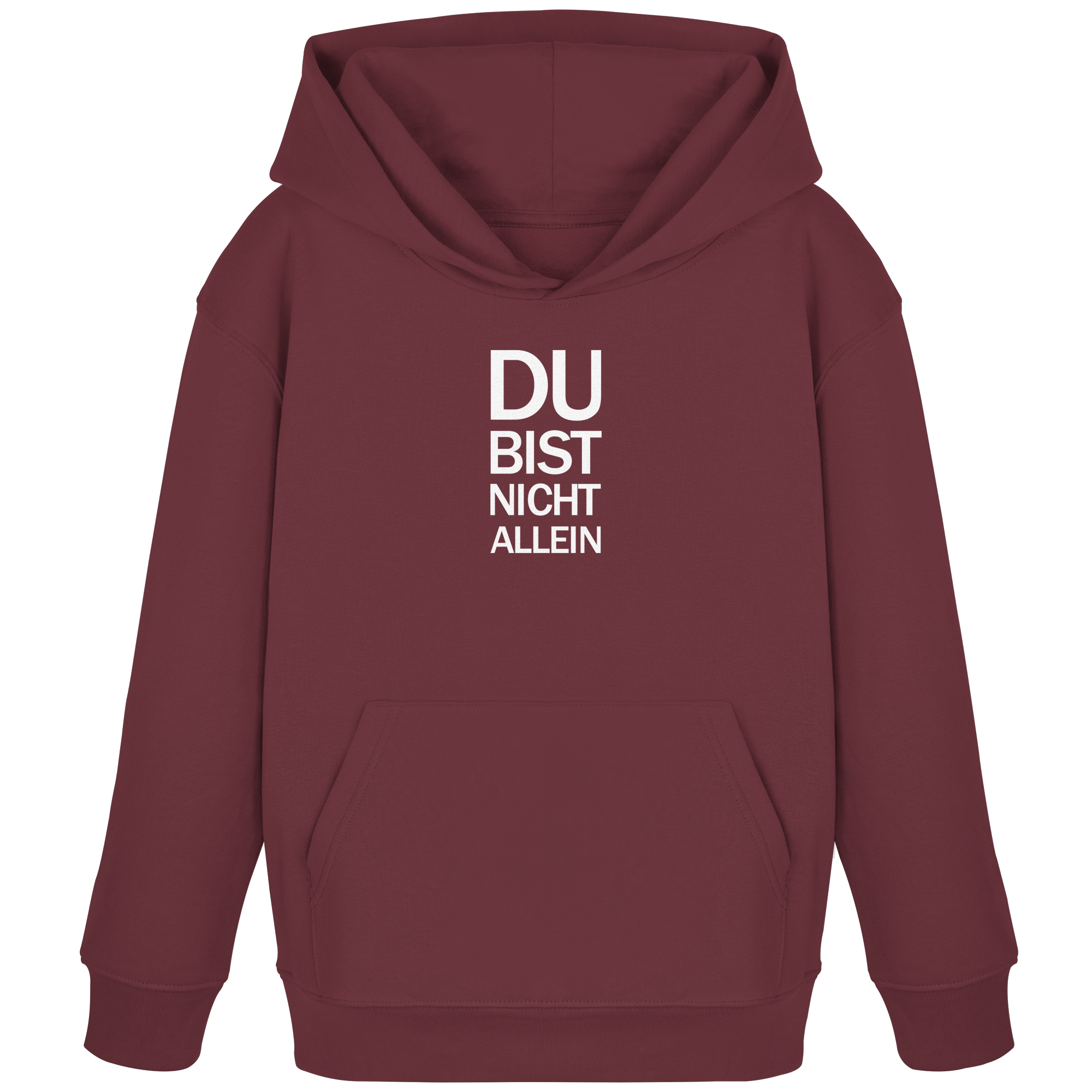 Burgundy Kids Organic Hoodie mit dem weissen Aufdruck Du bist nicht allein