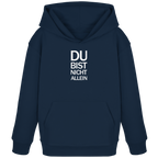 French Navy Kids Organic Hoodie mit dem weissen Aufdruck Du bist nicht allein