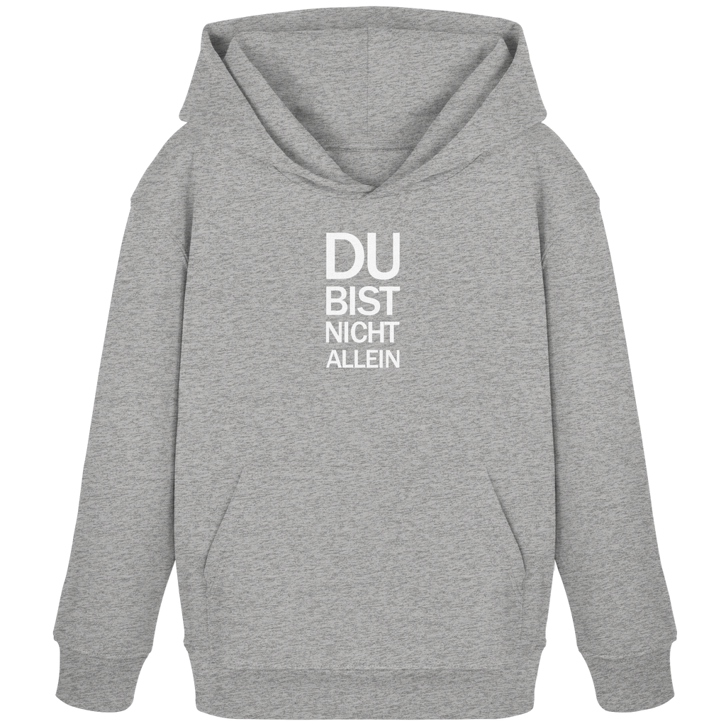 Heather Grey Kids Organic Hoodie mit dem weissen Aufdruck Du bist nicht allein