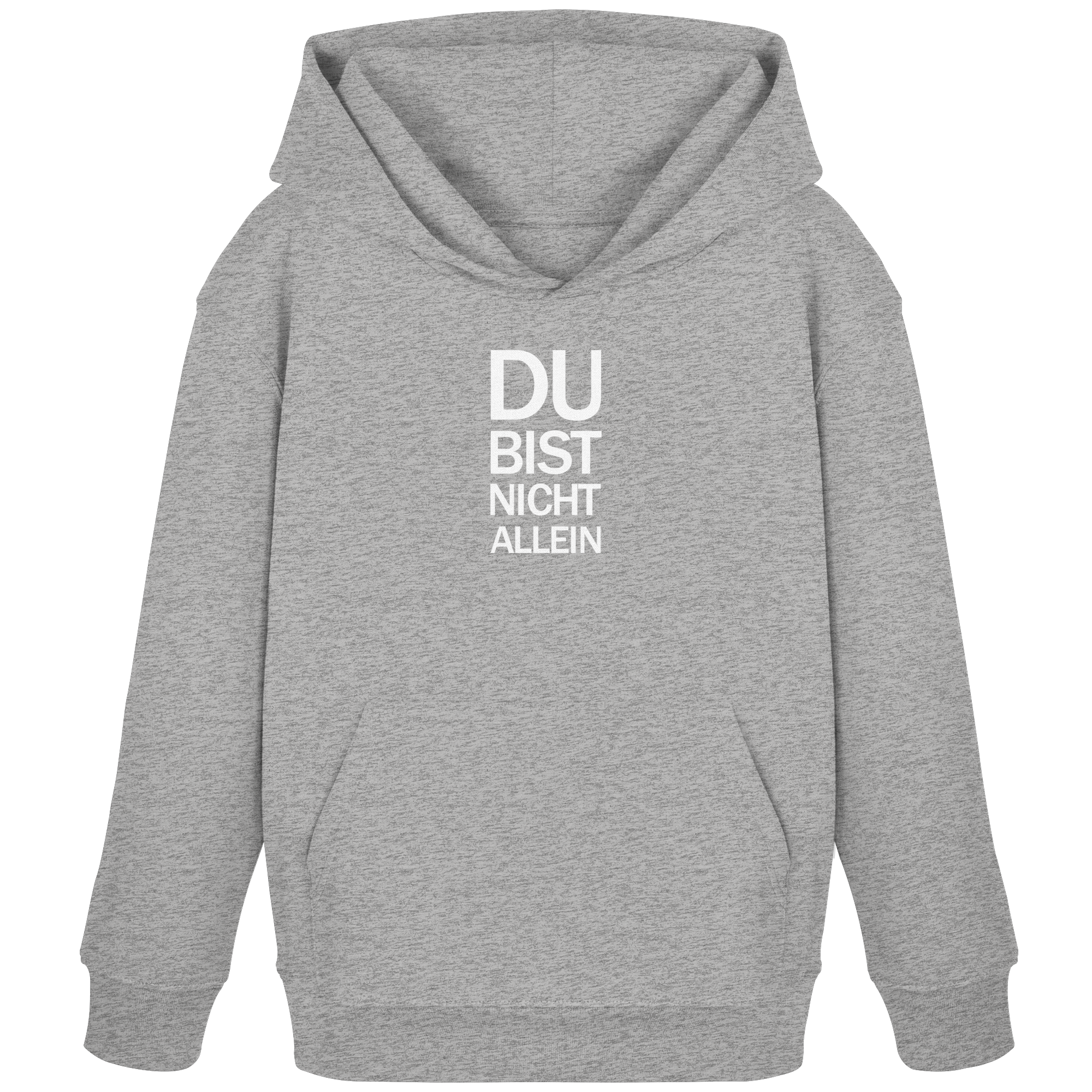 Heather Grey Kids Organic Hoodie mit dem weissen Aufdruck Du bist nicht allein
