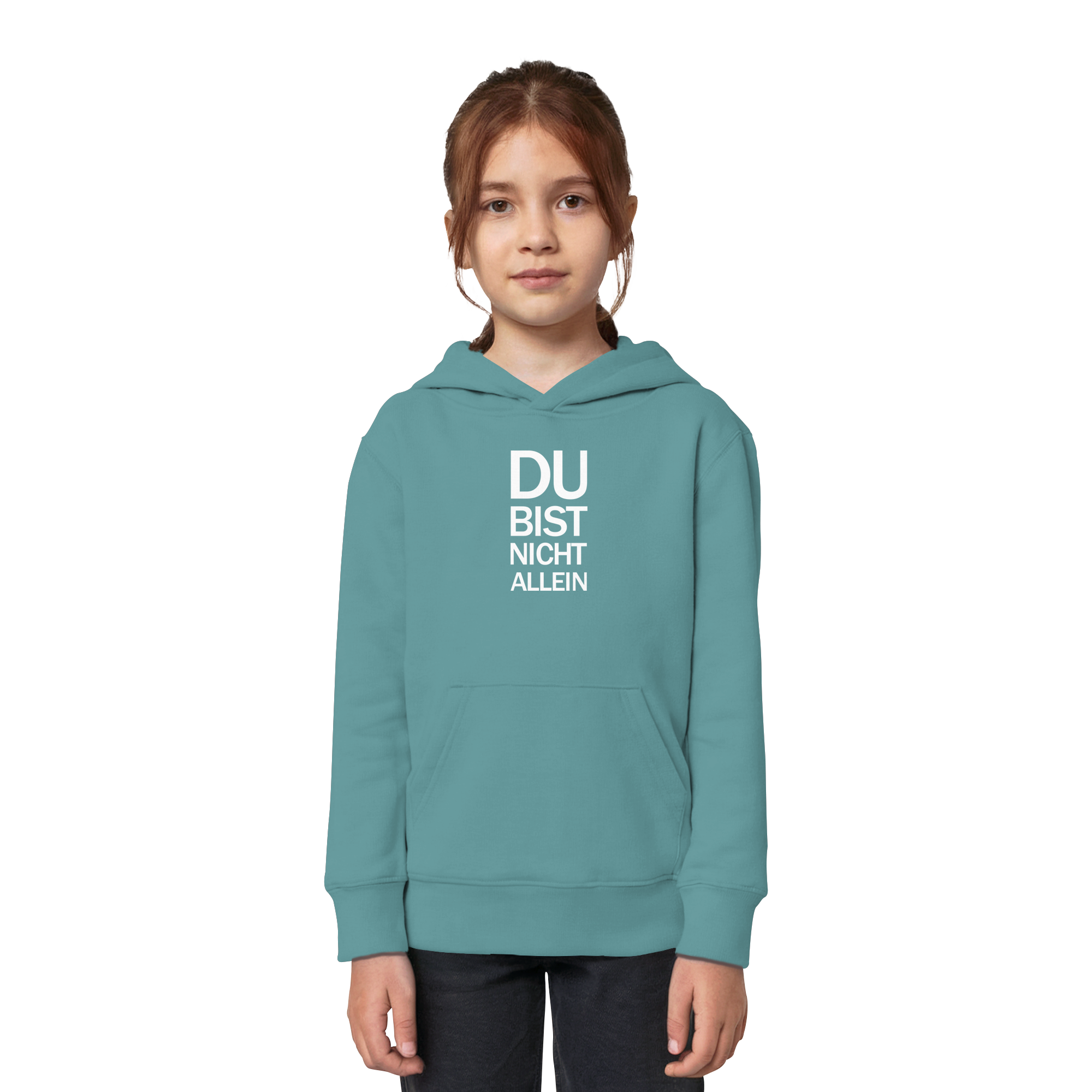Teal Montera Kids Organic Hoodie mit dem weissen Aufdruck Du bist nicht allein