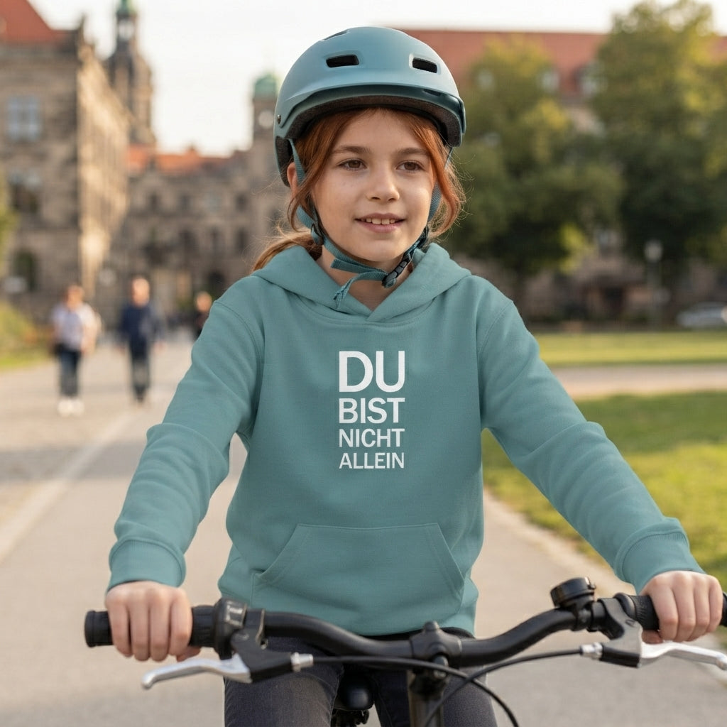 Teal Montera Kids Organic Hoodie mit dem weissen Aufdruck Du bist nicht allein