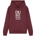 Burgundy Organic Basic Hoodie mit dem weissen Aufdruck Du bist nicht allein