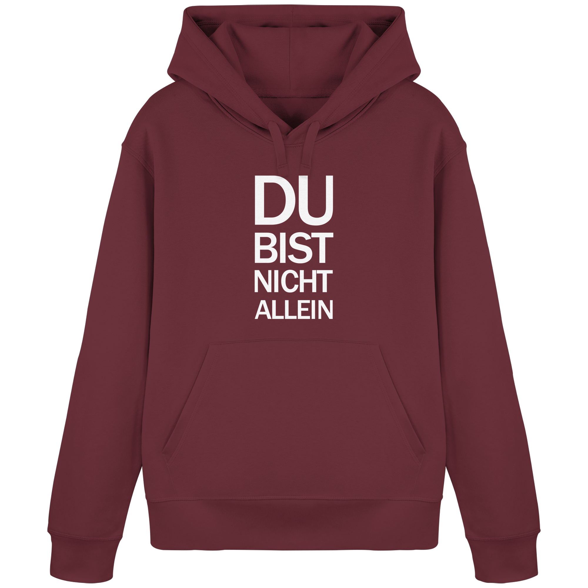 Burgundy Organic Basic Hoodie mit dem weissen Aufdruck Du bist nicht allein
