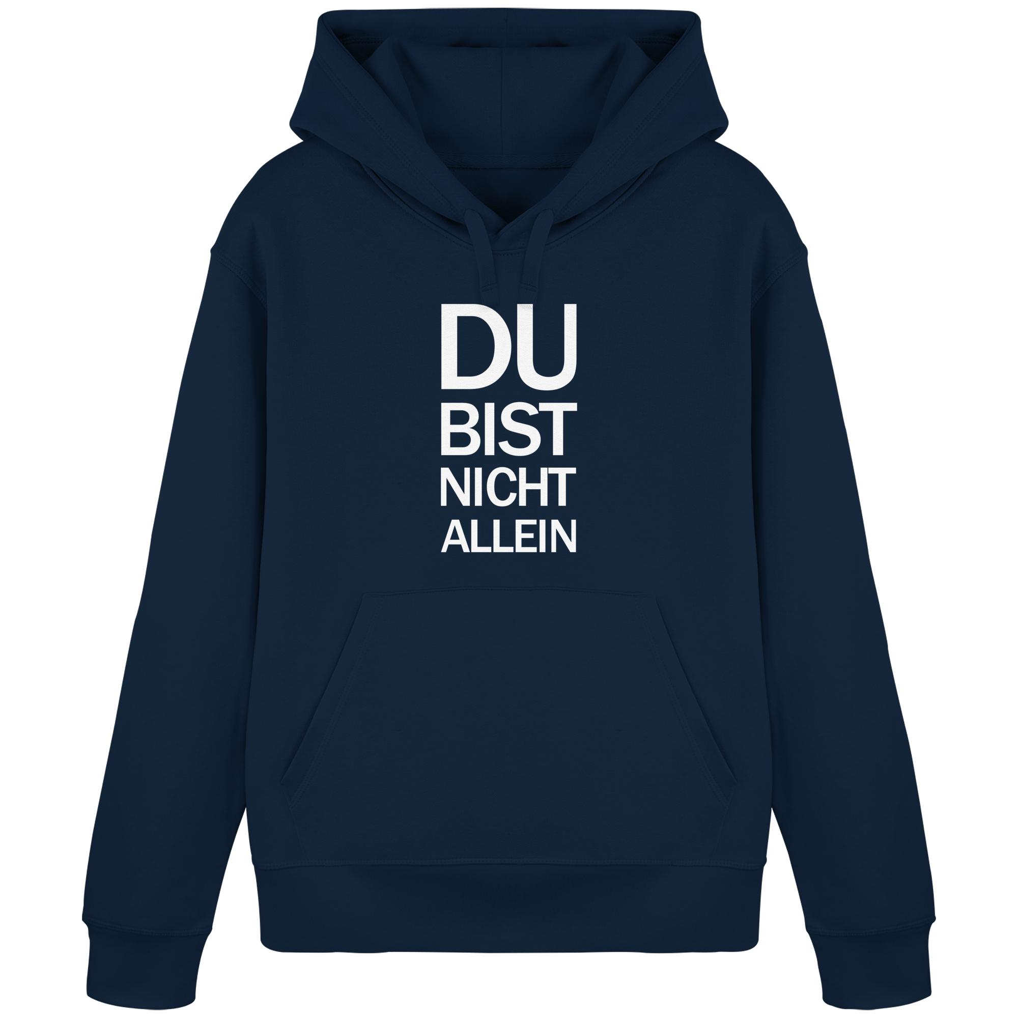 French Navy Organic Basic Hoodie mit dem weissen Aufdruck Du bist nicht allein