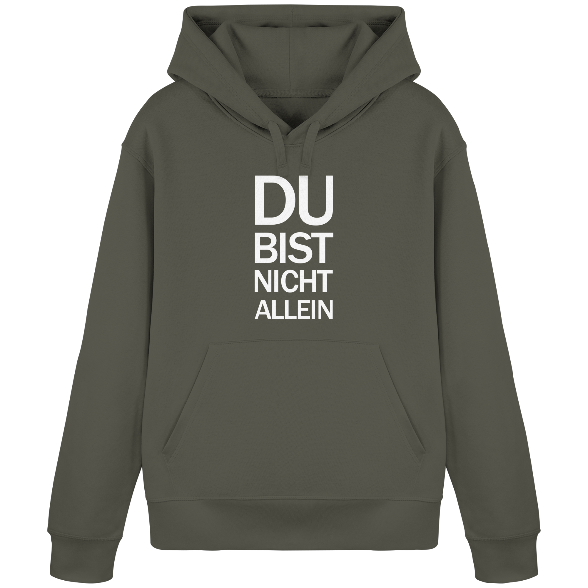Khaki Organic Basic Hoodie mit dem weissen Aufdruck Du bist nicht allein