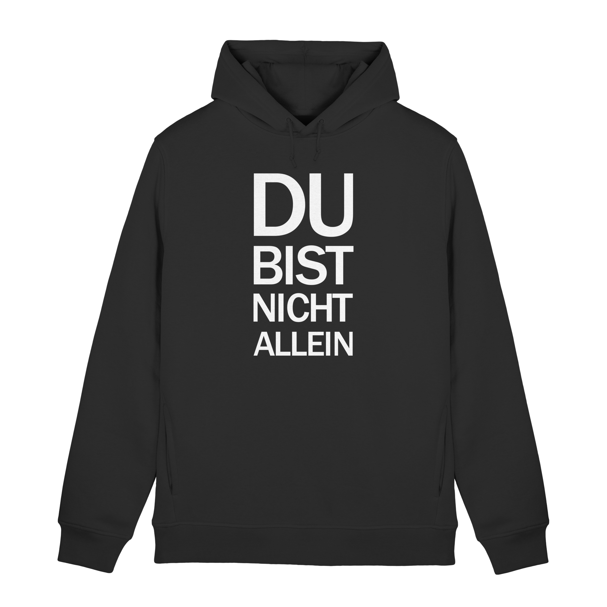 Black Pure Organic Hoodie B&C mit dem weissen Aufdruck Du bist nicht allein