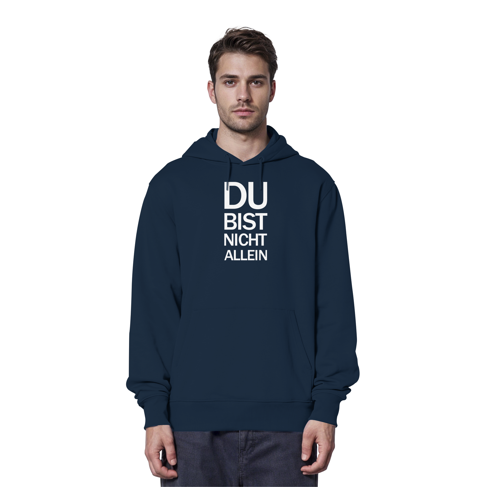 French Navy Organic Hoodie mit dem weissen Aufdruck Du bist nicht allein