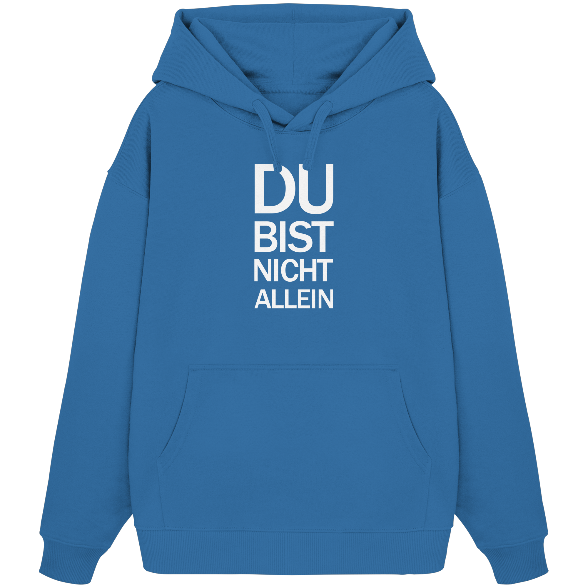 Mindful Blue Organic Oversize Hoodie mit dem weissen Aufdruck Du bist nicht allein