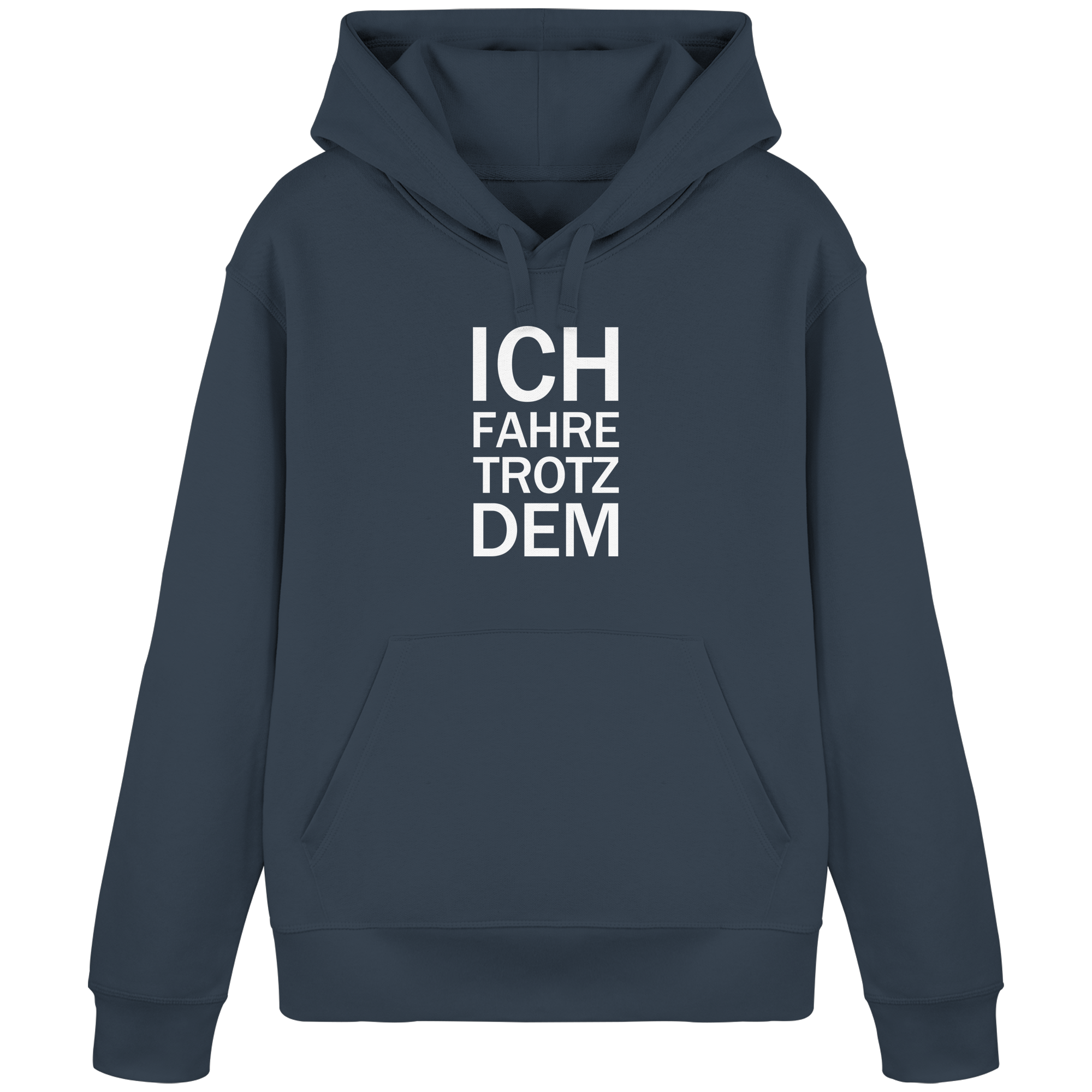 India Ink Grey Organic-Basic-Hoodie mit dem weissen Aufdruck Ich fahre trotzdem