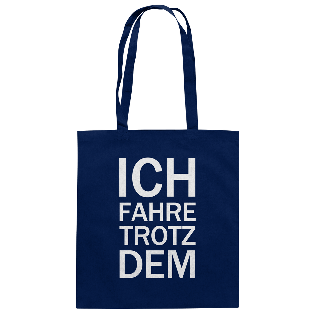 French Navy Organic-Cotton-Bag mit dem weissen Aufdruck Ich fahre trotzdem