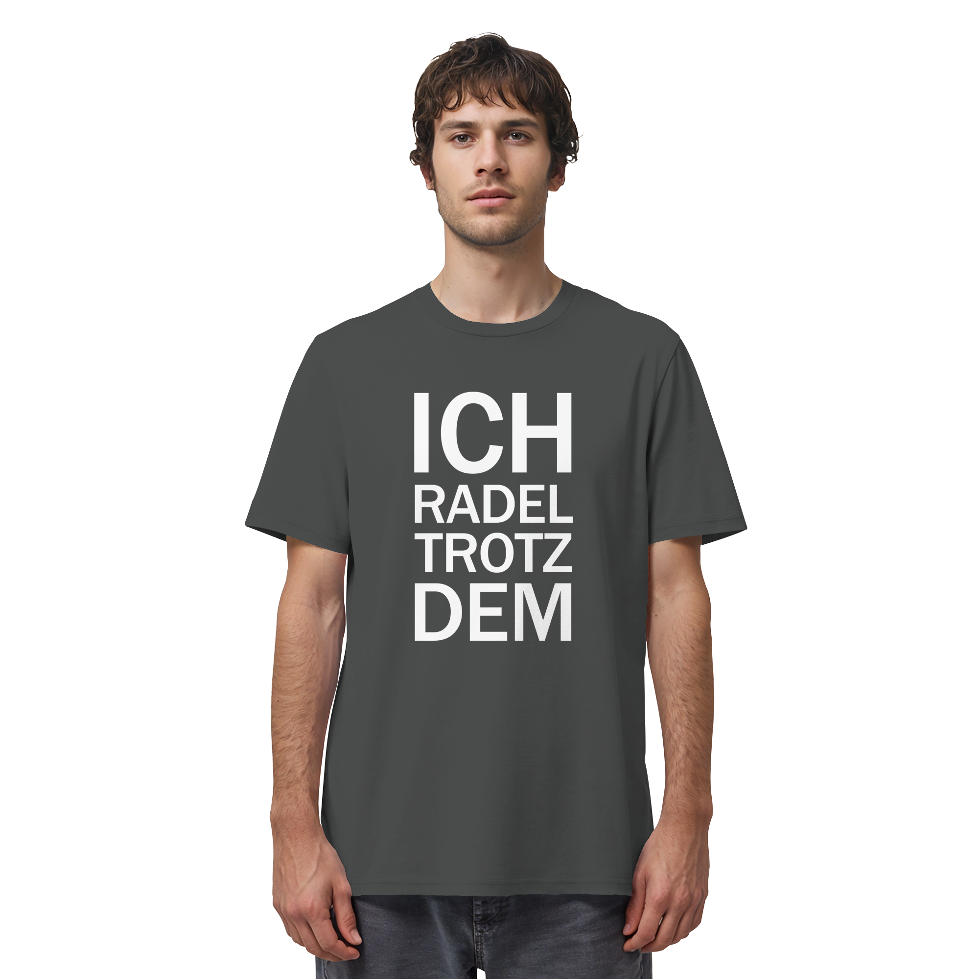 Anthracite Organic-Shirt mit dem weissen Aufdruck Ich radel trotzdem
