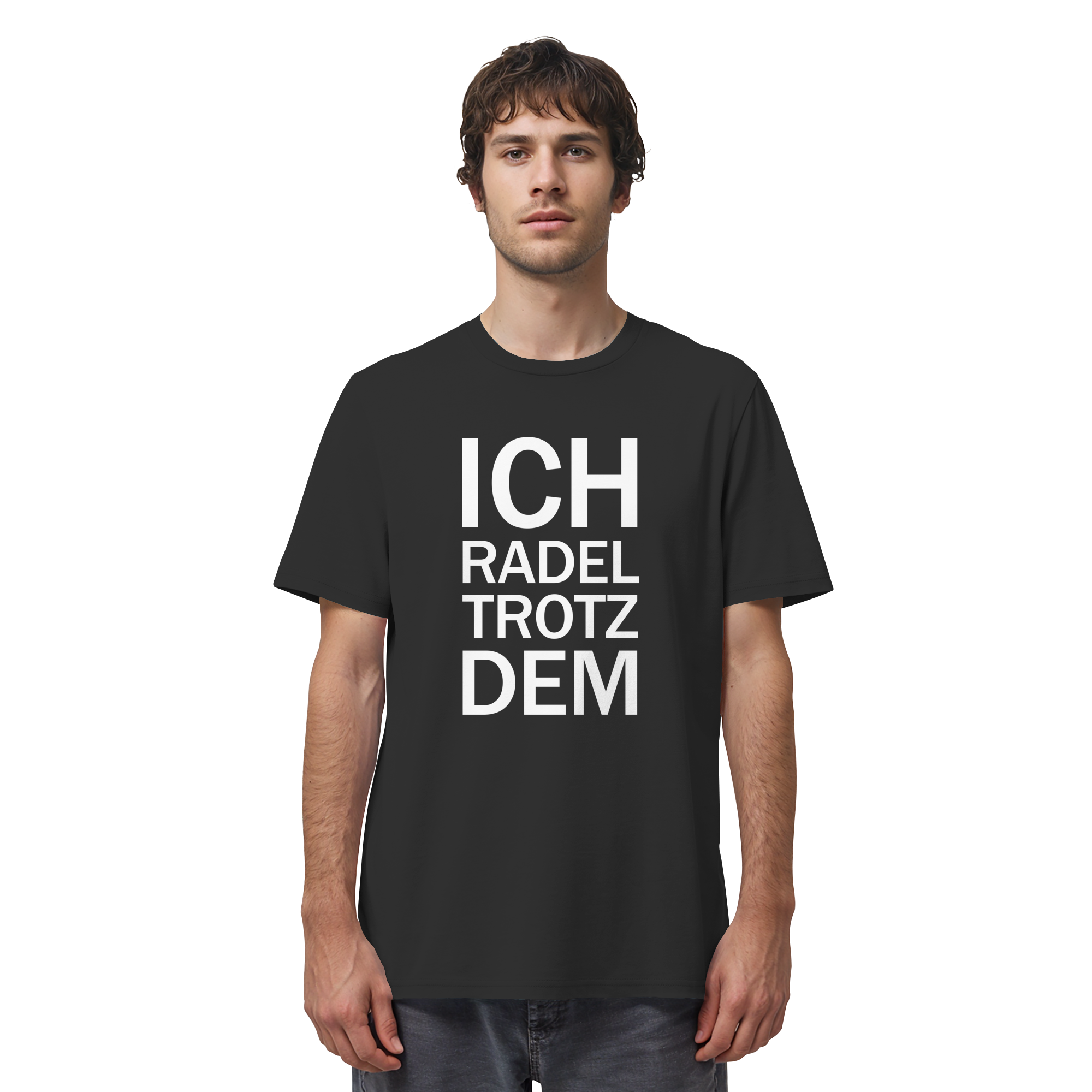 Black Organic-Shirt mit dem weissen Aufdruck Ich radel trotzdem