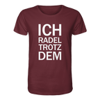 Burgundy Organic-Shirt mit dem weissen Aufdruck Ich radel trotzdem