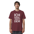 Burgundy Organic-Shirt mit dem weissen Aufdruck Ich radel trotzdem
