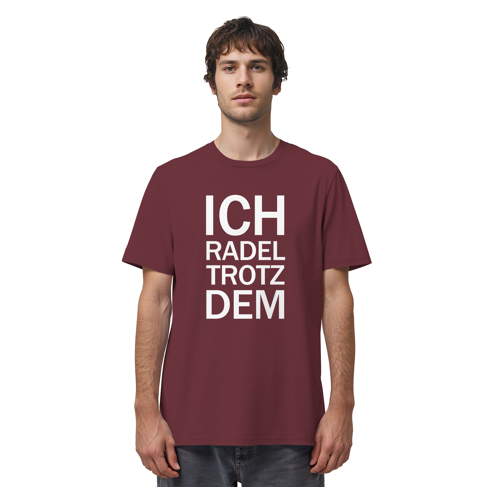 Burgundy Organic-Shirt mit dem weissen Aufdruck Ich radel trotzdem