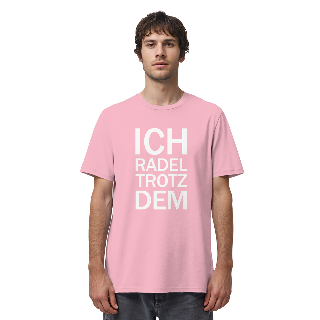Cotton Pink Organic-Shirt mit dem weissen Aufdruck Ich radel trotzdem