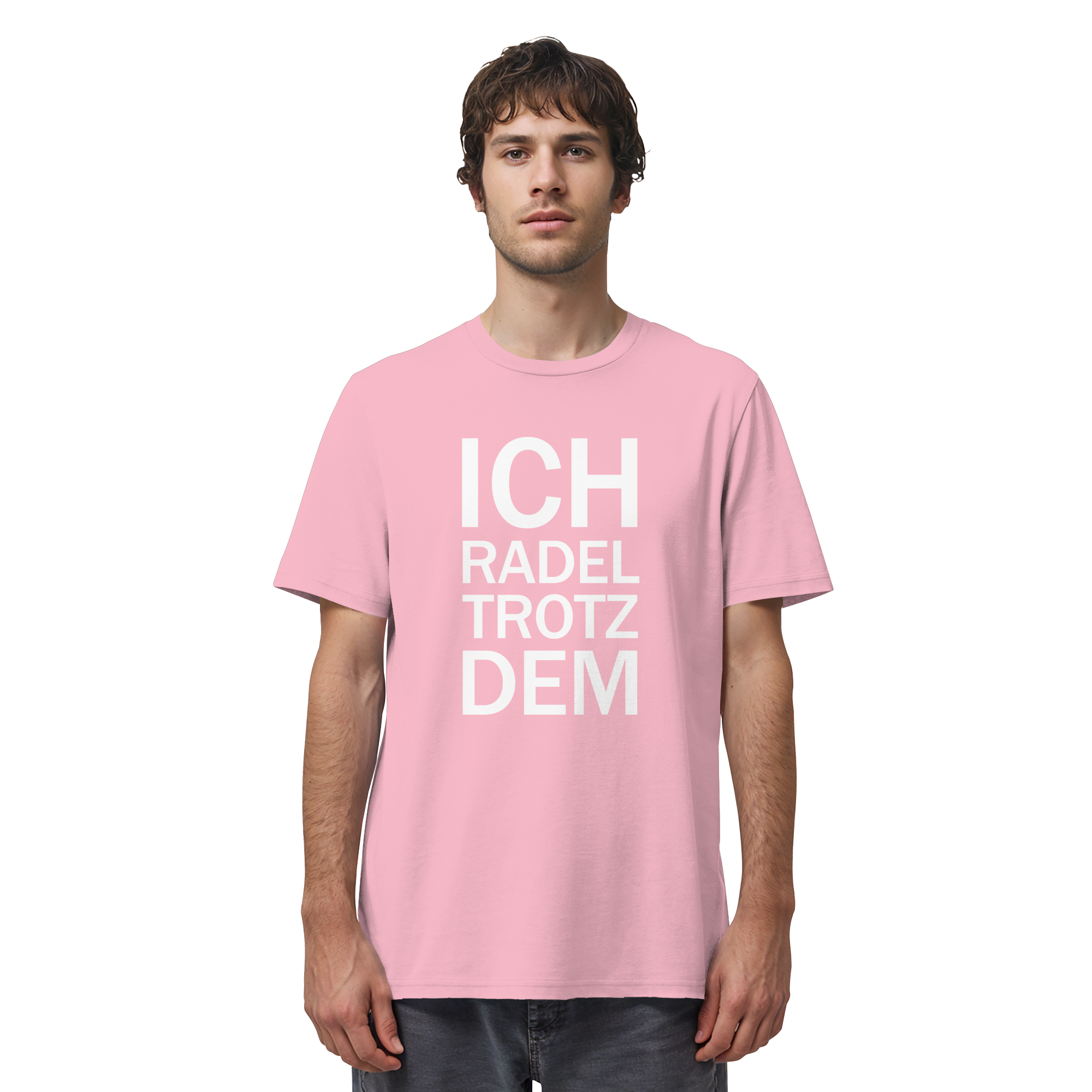 Cotton Pink Organic-Shirt mit dem weissen Aufdruck Ich radel trotzdem