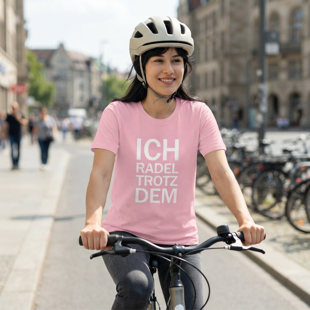 Cotton Pink Organic-Shirt mit dem weissen Aufdruck Ich radel trotzdem