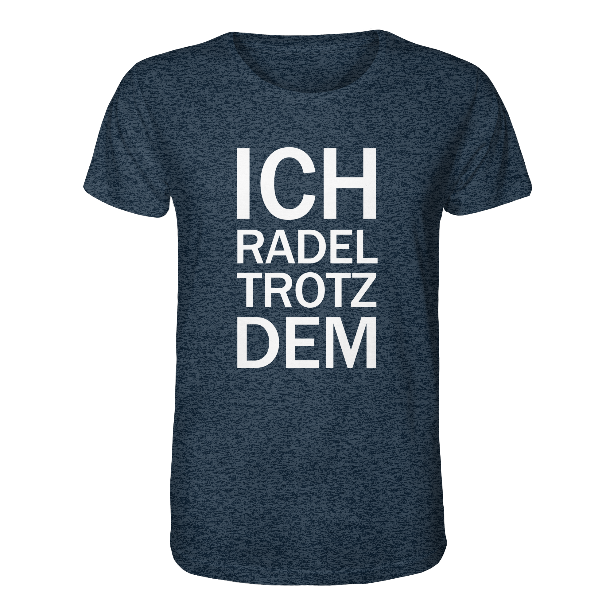 Dark Heather Blue Organic-Shirt mit dem weissen Aufdruck Ich radel trotzdem