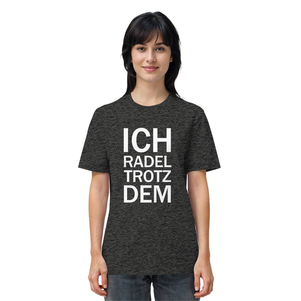 Dark Heather Grey Organic-Shirt mit dem weissen Aufdruck Ich radel trotzdem