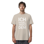 Desert Dust Organic-Shirt mit dem weissen Aufdruck Ich radel trotzdem