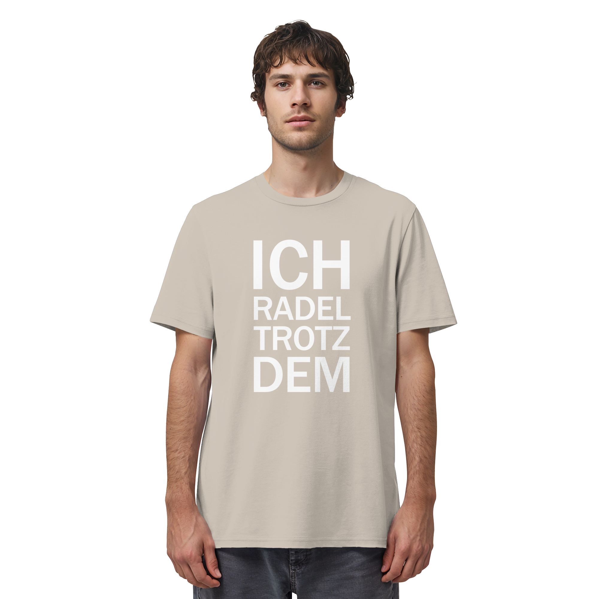 Desert Dust Organic-Shirt mit dem weissen Aufdruck Ich radel trotzdem