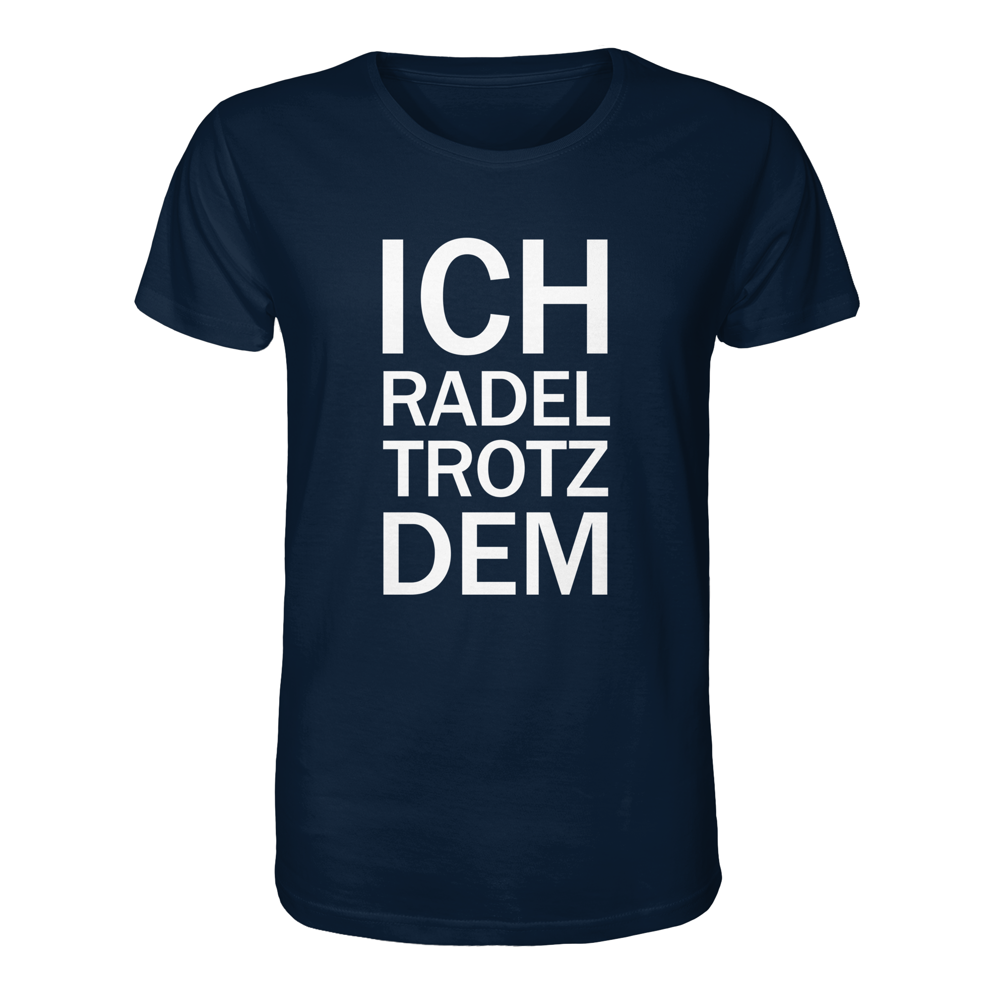 French Navy Organic-Shirt mit dem weissen Aufdruck Ich radel trotzdem