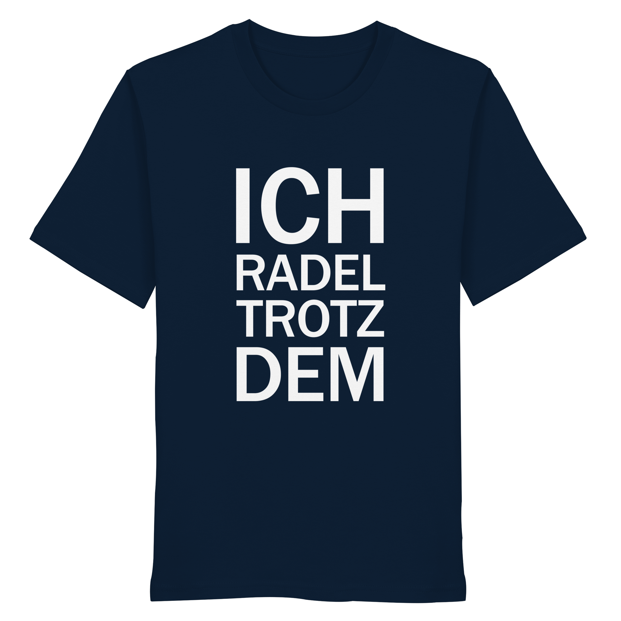 French Navy Organic-Shirt mit dem weissen Aufdruck Ich radel trotzdem