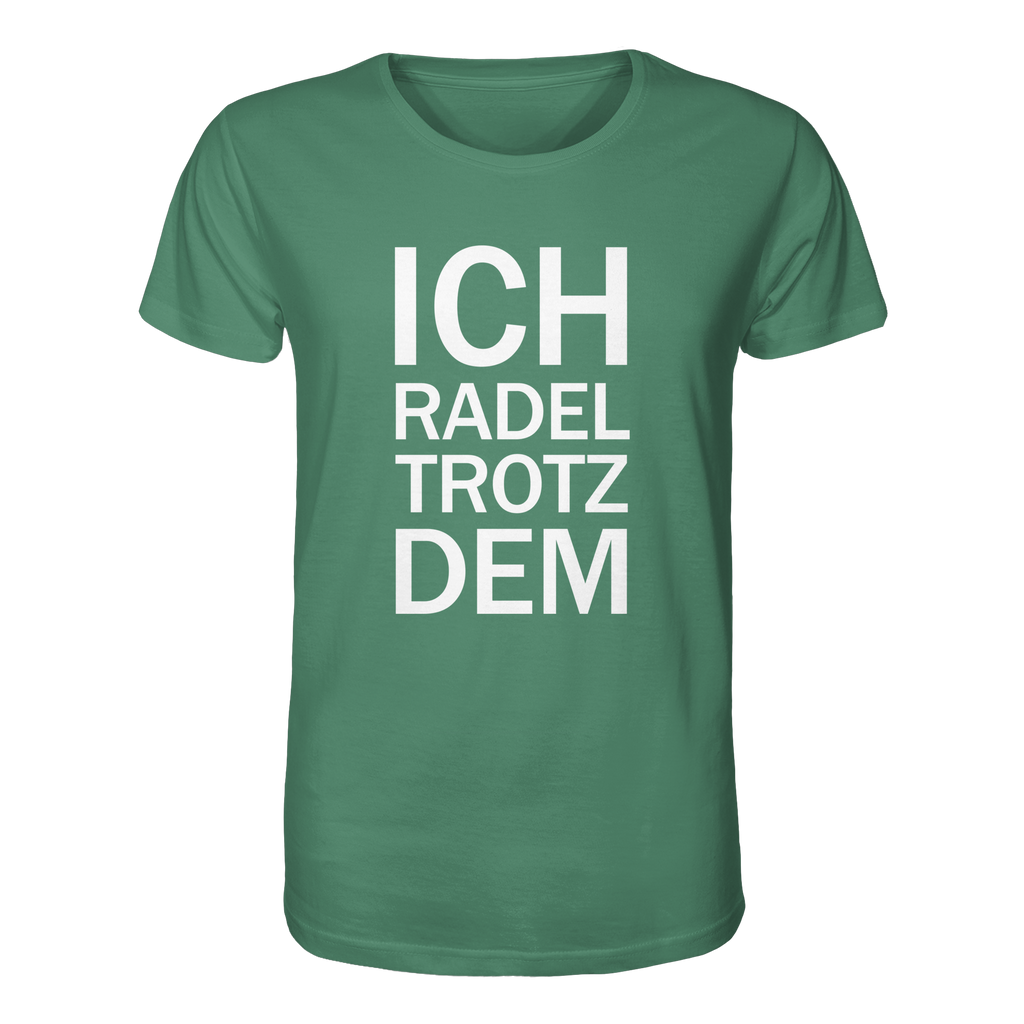 Green Bay Organic-Shirt mit dem weissen Aufdruck Ich radel trotzdem