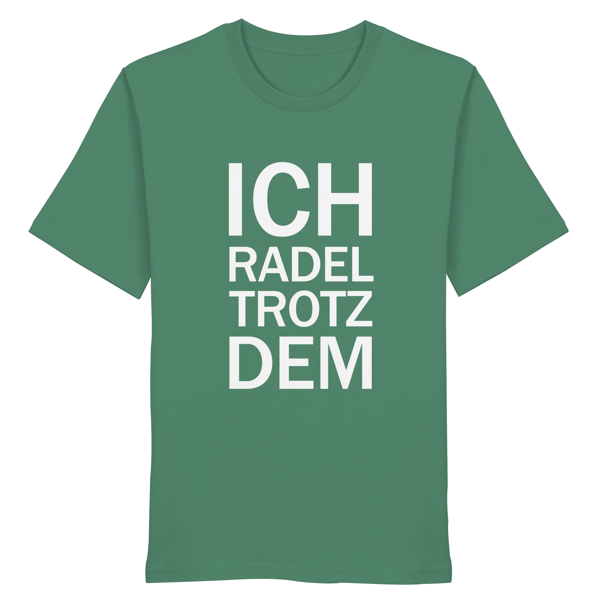 Green Bay Organic-Shirt mit dem weissen Aufdruck Ich radel trotzdem