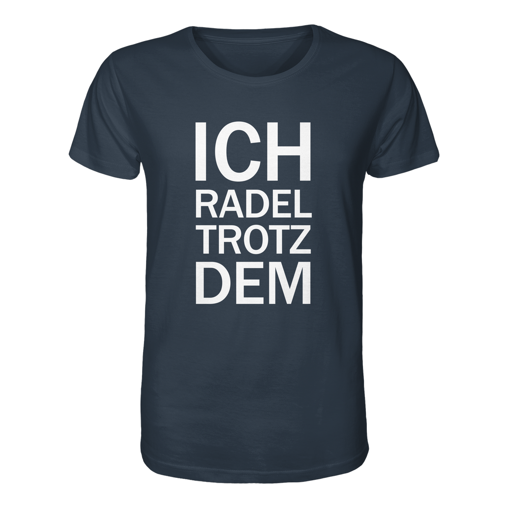 India Ink Grey Organic-Shirt mit dem weissen Aufdruck Ich radel trotzdem