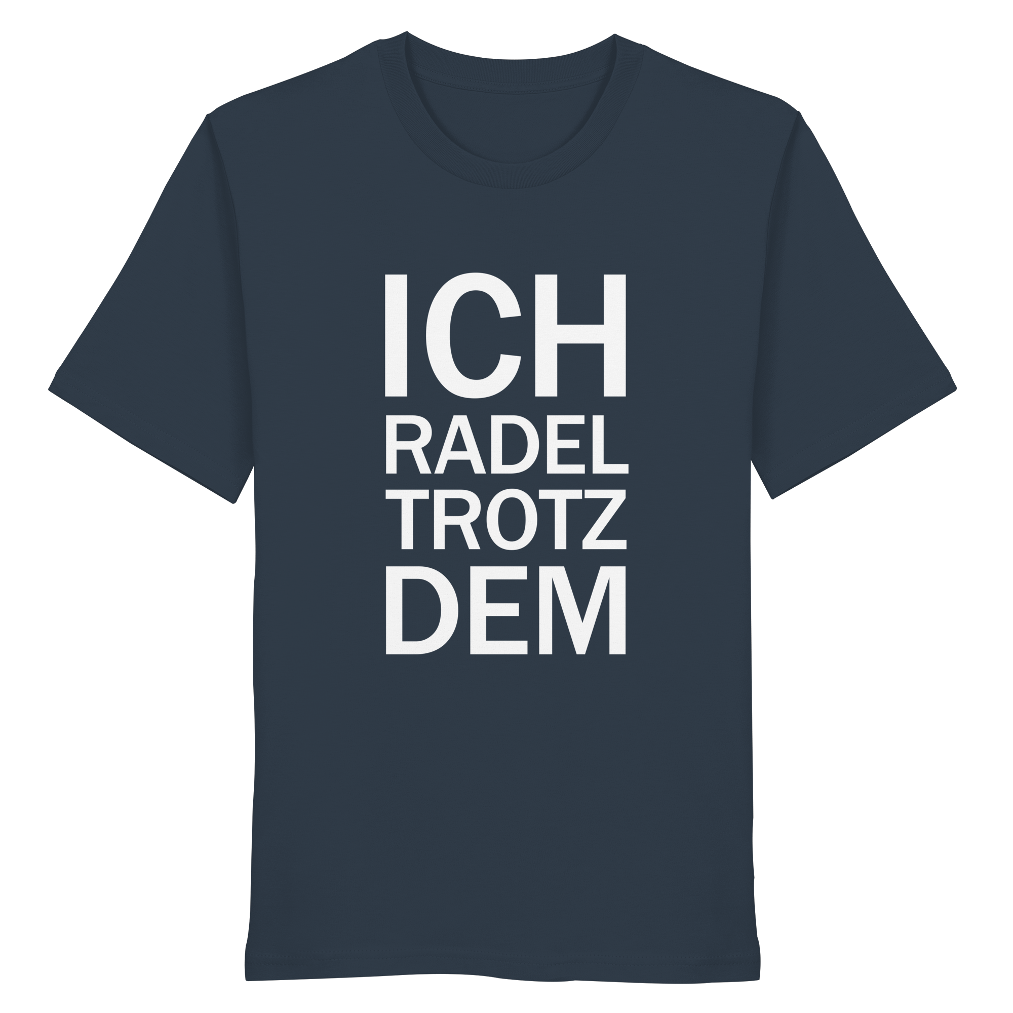India Ink Grey Organic-Shirt mit dem weissen Aufdruck Ich radel trotzdem