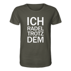 Khaki Organic-Shirt mit dem weissen Aufdruck Ich radel trotzdem