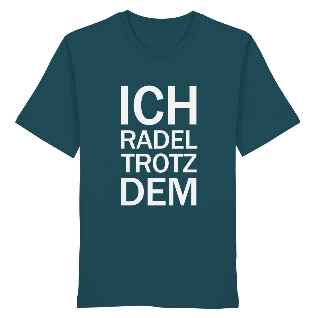 Stargazer Organic-Shirt mit dem weissen Aufdruck Ich radel trotzdem
