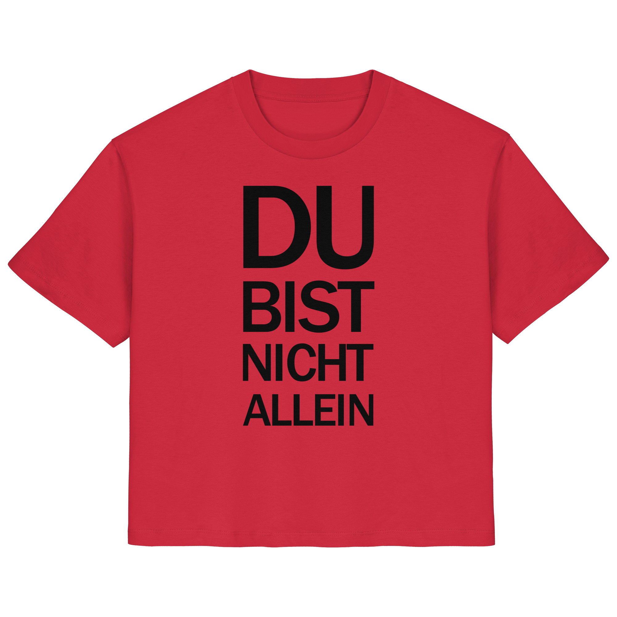 Rotes Bio-Ladies-Shirt mit dem schwarzen Aufdruck Du bist nicht allein