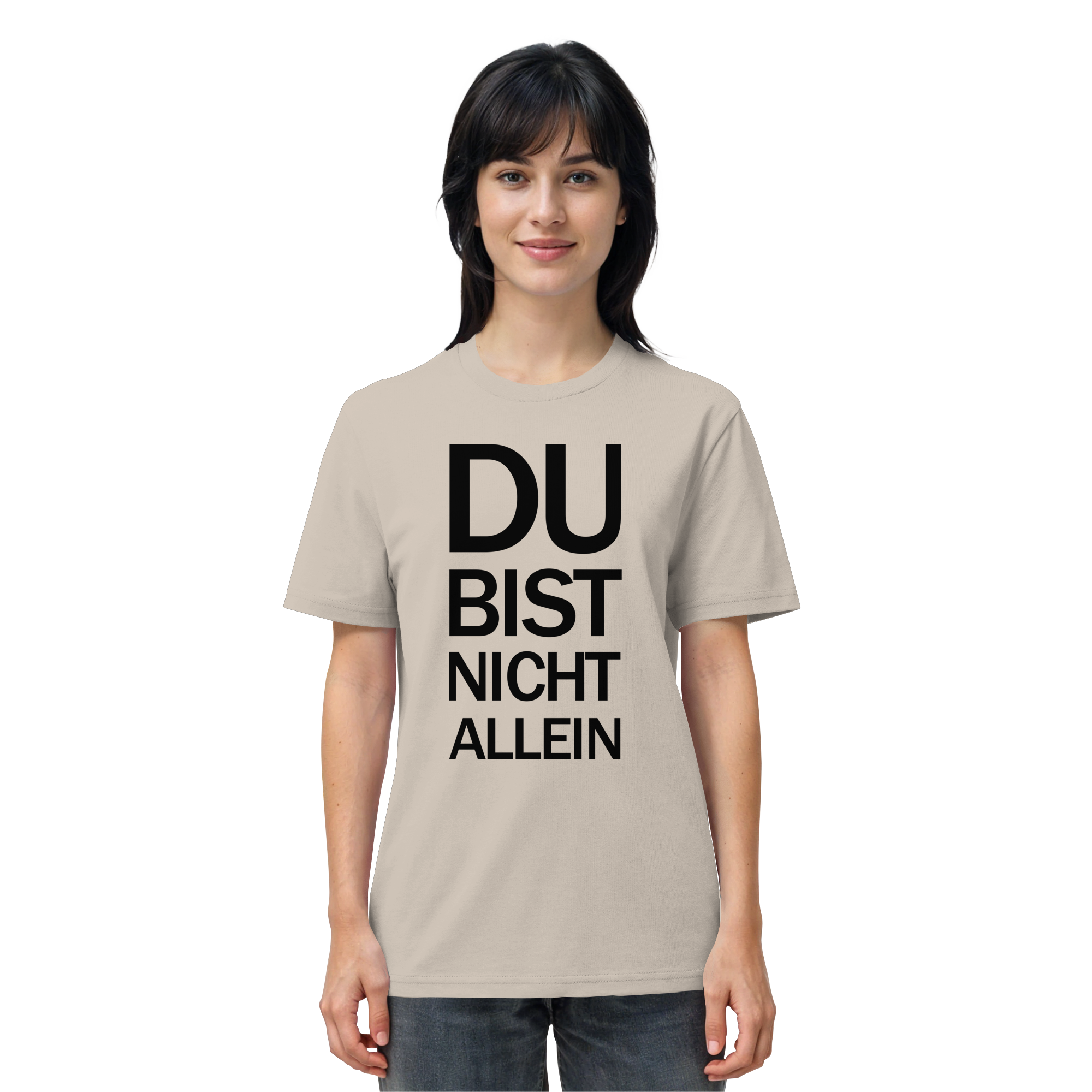 Desert Dust Organic Shirt mit dem schwarzen Aufdruck Du bist nicht allein