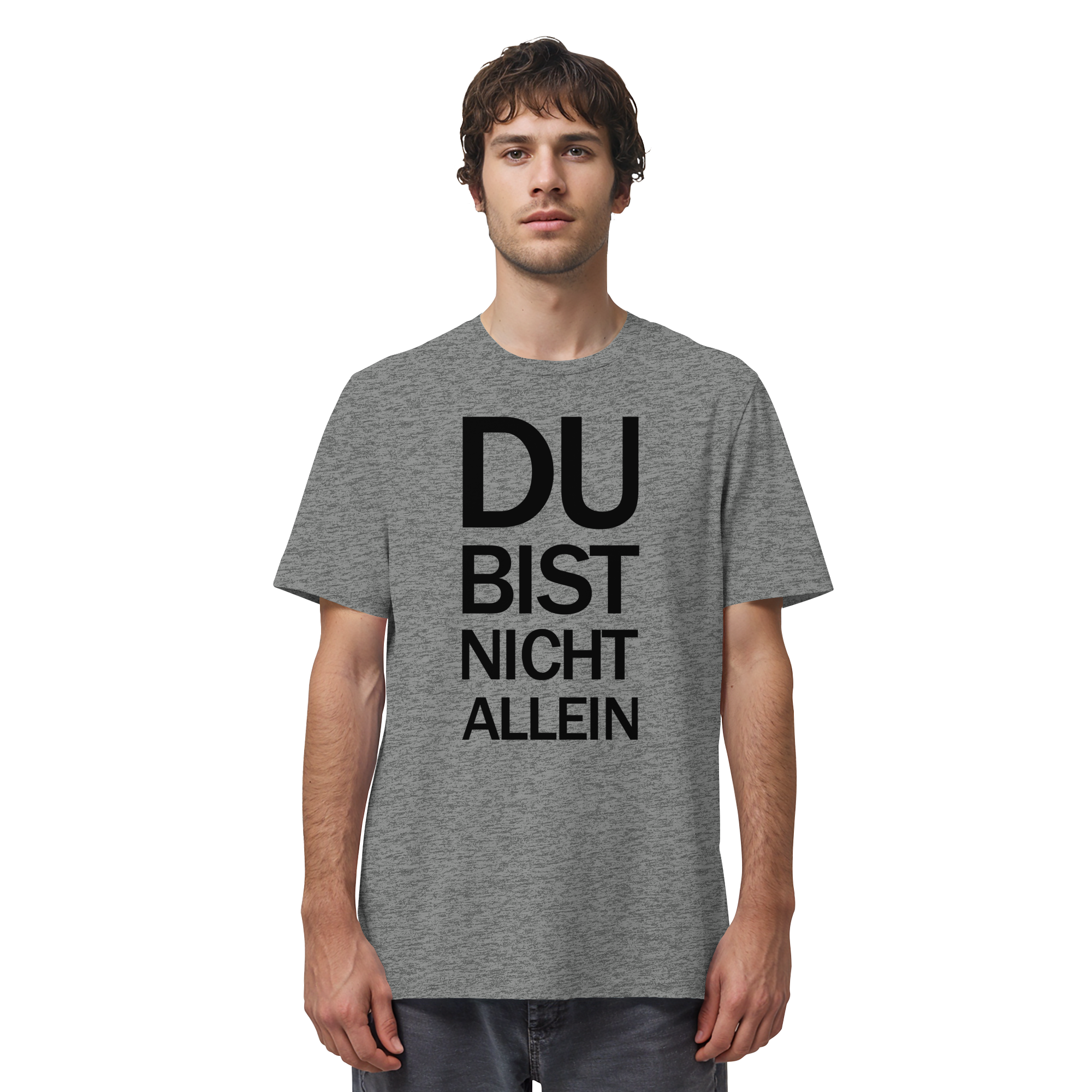 Mid Heather Grey Organic Shirt mit dem schwarzen Aufdruck Du bist nicht allein