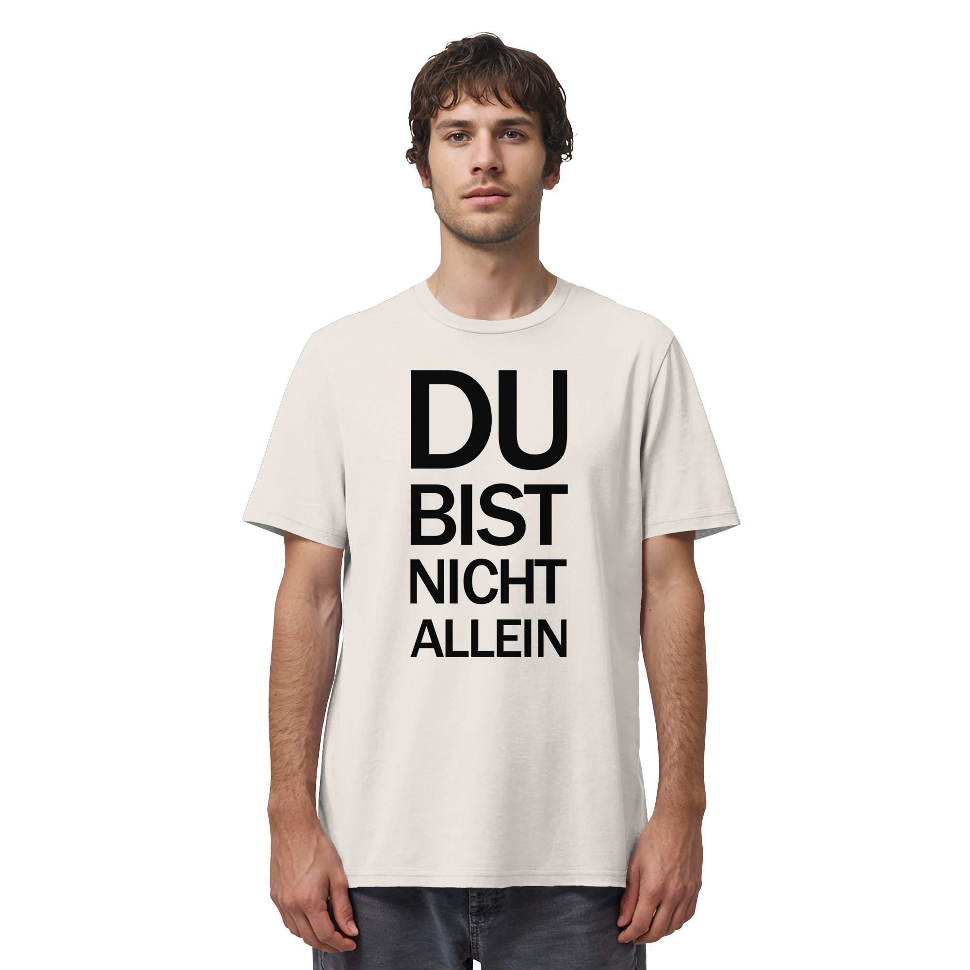 Vintage White Organic Shirt mit dem schwarzen Aufdruck Du bist nicht allein
