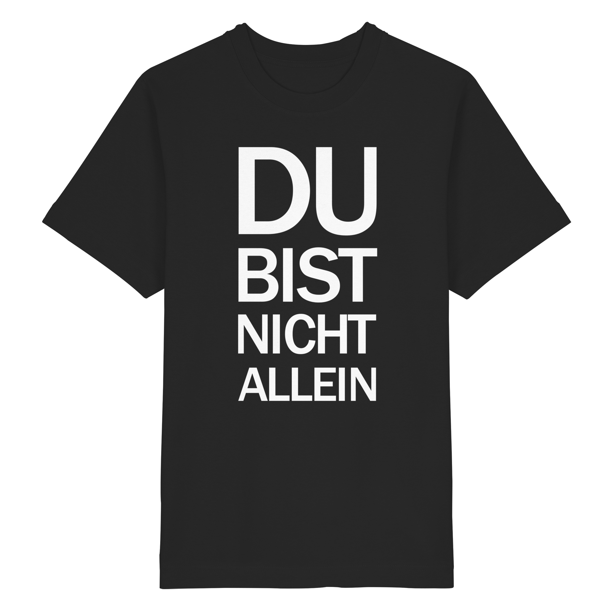 Black Heavy Oversized Organic Shirt mit dem weissen Aufdruck Du bist nicht allein