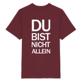 Burgundy Heavy Oversized Organic Shirt mit dem weissen Aufdruck Du bist nicht allein